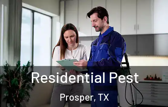  Residential Pest Prosper, TX
